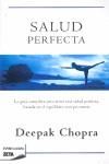 SALUD PERFECTA | 9788498724424 | CHOPRA, DEEPAK