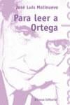 PARA LEER A ORTEGA | 9788420668635 | MOLINUEVO, JOSE LUIS