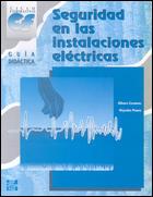 SEGURIDAD EN LAS INSTALACIONES ELECTRICAS GUIA DIDACTICA | 9788448111359 | GUERRERO, ALBERTO