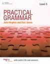 PRACTICAL GRAMMAR LEVEL 3 ALUM+KEY | 9781424018079 | HUGHES, JOHN/JONES, CERI