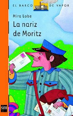 NARIZ DE MORITZ, LA (BVN) | 9788434813373 | LOBE, MIRA