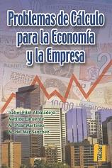 PROBLEMAS DE CALCULO PARA LA ECONOMIA Y LA EMPRESA | 9788495447180 | ALBADALEJO, ISABEL PILAR