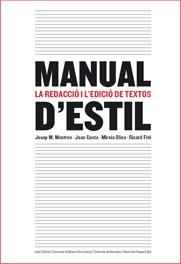 MANUAL D'ESTIL: LA REDACCIO I L'EDICIO DE TEXTOS | 9788497661461 | MESTRES, JOSEP Mª / COSTA, JOAN / ...