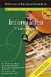 INFORMATICA TEMARIO COMUN B PROFESORES ESO (2003) | 9788466526449 | LORENZANO MORENO, JOSE MANUEL