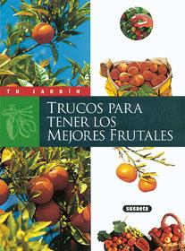 TRUCOS PARA TENER LOS MEJORES FRUTALES | 9788430595167 | VARIS