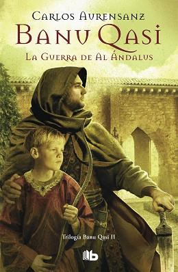 BANU QASI. LA GUERRA DE AL ANDALUS | 9788490702130 | AURENSANZ, CARLOS