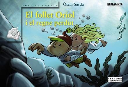 FOLLET ORIOL I EL REGNE PERDUT EL | 9788448923716 | SARDA, OSCAR