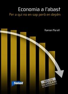 ECONOMIA A L'ABAST | 9788493652524 | MORELL, RAMON