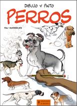 DIBUJO Y PINTO PERROS | 9788425520518 | RODRÍGUEZ, PAU