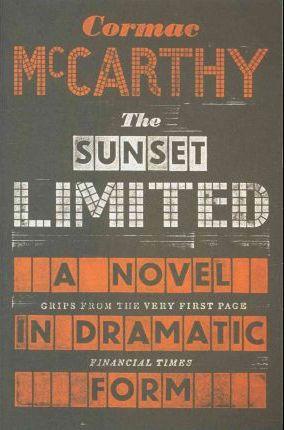 SUNSET LIMITED | 9780330518192 | MCCARTHY CORMAC