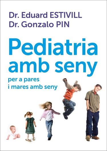 PEDIATRIA AMB SENY | 9788401387906 | ESTIVILL, EDUARD/ PIN, GONZALO