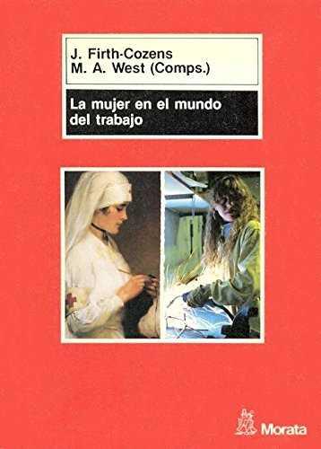 MUJER EN EL MUNDO DEL TRABAJO, LA | 9788471123824 | FIRTH-COZENS, J. ; WEST, M. A.