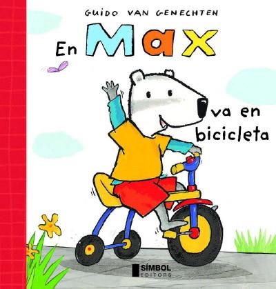 MAX VA EN BICICLETA | 9788495987464 | VAN GENECHTEN, GUIDO