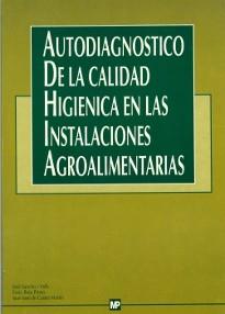 AUTODIAGNOSTICO DE LA CALIDAD HIGIENICA INST.AGROA | 9788471145925 | SANCHO, A.