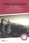 TIEMPO DE LOS REGALOS EL | 9788498670943 | LEIGH FERMOR, PATRICK