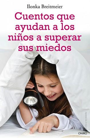 CUENTOS QUE AYUDAN A LOS NIÑOS A SUPERAR SUS MIEDOS | 9788497544924 | BREITMEIER, ILONKA