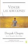 VENCER LAS ADICCIONES | 9788466628631 | CHOPRA, DEEPAK