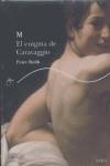 M ENIGMA DE CARAVAGGIO EL | 9788484282709 | ROBB, PETER