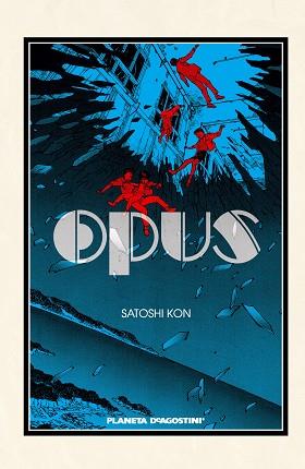 OPUS Nº 02 | 9788416090617 | KON, SATOSHI