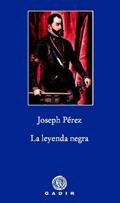 LA LEYENDA NEGRA | 9788496974975 | PÉREZ, JOSEPH