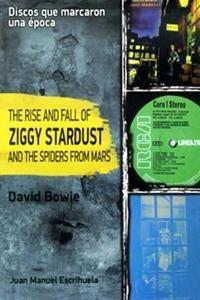 RISE AND FALL OF ZIGGY SARTDUST THE | 9788415191131 | ESCRIHUELA, JUAN MANUEL