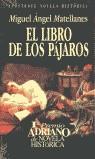 LIBRO DE LOS PAJAROS, EL | 9788445501801 | MATELLANES, MIGUEL ANGEL