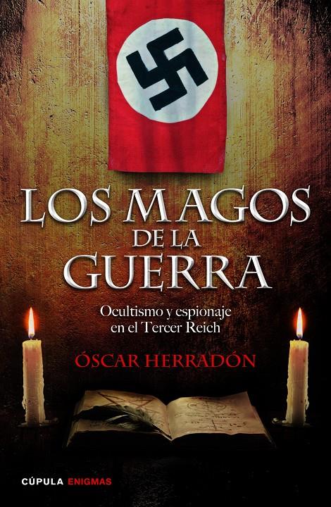 LOS MAGOS DE LA GUERRA | 9788448019228 | ÓSCAR HERRADÓN AMEAL