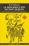 RESURRECION DE DON QUIJOTE LA | 9788479480547 | VALBUENA P. EL