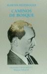 CAMINOS DE BOSQUE | 9788420629247 | HEIDEGGER, MARTIN