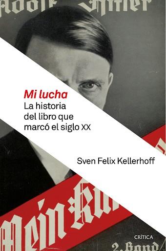 MI LUCHA | 9788498929058 | KELLERHOFF, SVEN FELIX