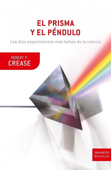 PRISMA Y EL PENDULO EL | 9788474239355 | CREASE, ROBERT P.