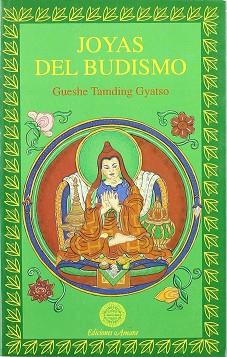 JOYAS DEL BUDISMO | 9788460508816 | GYATSO, GESHE TAMDING