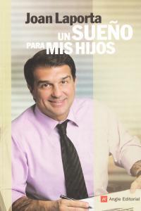 SUEÑO PARA MIS HIJOS | 9788415002000 | LAPORTA, JOAN