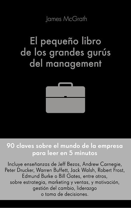 EL PEQUEÑO LIBRO DE LOS GRANDES GURÚS DEL MANAGEMENT | 9788416928491 | MCGRATH, JIM