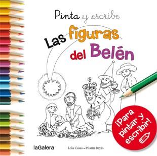 PINTA Y ESCRIBE FIGURAS DEL BELEN | 9788424649395 | CASAS, LOLA