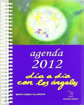 AGENDA DIA A DIA-ANGELES 2012 | 9788496176164 | CABEZA, MARTA