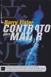 CONTRATO PARA MATAR | 9788496544482 | EISLER, BARRY