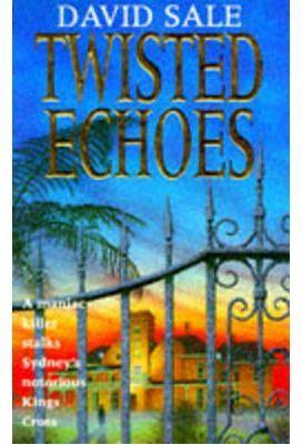 TWISTED ECHOES | 9780747240839 | DAVID SALE