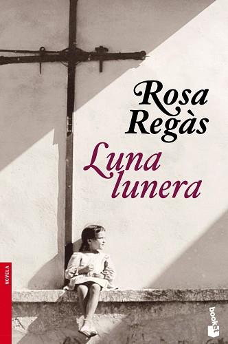 LUNA LUNERA | 9788408104247 | ROSA REGAS