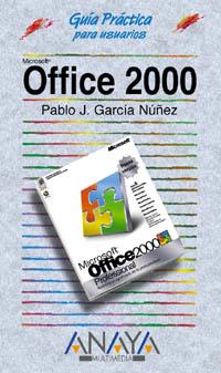 OFFICE 2000 GUIA PRACTICA PARA USUARIOS | 9788441508910 | GARCIA NUÑEZ, PABLO J.