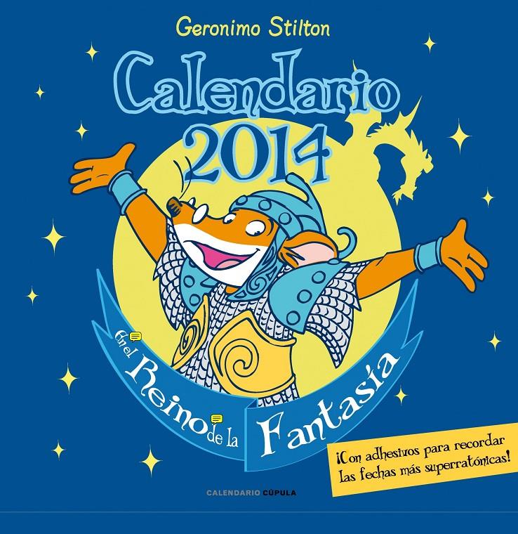 CALENDARIO GERONIMO STILTON 2014 | 9788448011710 | GERONIMO STILTON