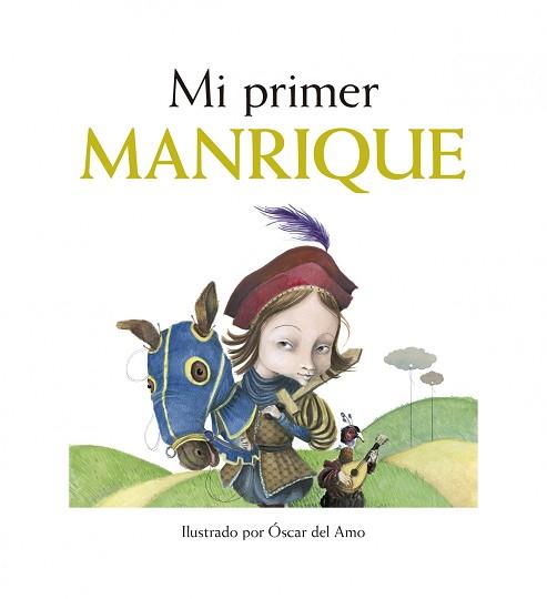 MI PRIMER MANRIQUE | 9788415888185 | VELOY, MARIANO / AMO, OSCAR DEL