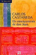 ENSENYAMENTS DE DON JUAN ELS | 9788429755596 | CASTANEDA, CARLOS