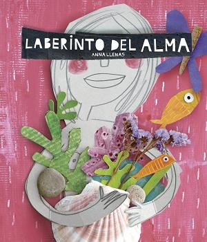 LABERINTO DEL ALMA | 9788467046977 | LLENAS, ANNA