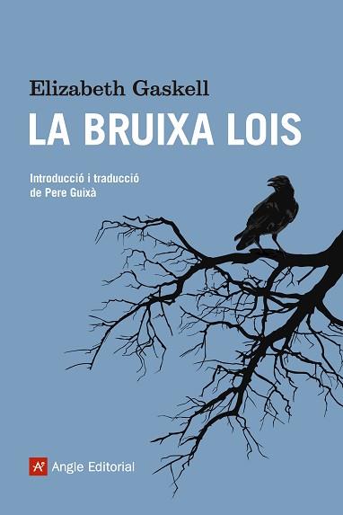 BRUIXA LOIS | 9788415307167 | GASKELL, ELIZABETH