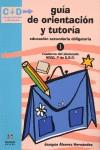 GUIA DE ORIENTACION Y TUTORIA 1 ESO | 9788497000406 | ALVAREZ HERNANDEZ, JOAQUIN