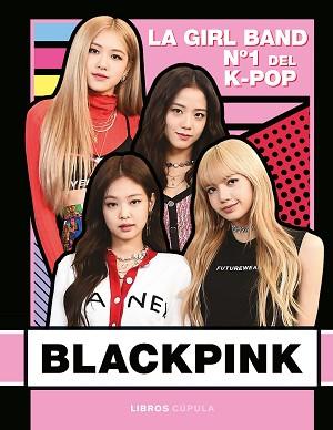 BLACKPINK | 9788448026745 | BUSTER BOOKS