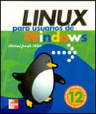 LINUX PARA USUARIOS DE WINDOWS | 9789701034385 | MILLER, MICHAEL JOSEPH