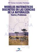 MODELOS MATEMATICOS DISCRETOS EN LAS CIENCIAS NATUIRALEZA | 9788479785505 | GONZALEZ MANTEIGA, M.TERESA