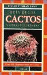 GUIA DE LOS CACTOS Y OTRAS SUCULENTAS | 9788428207027 | LAMB, EDGARD ; LAMB, BRIAN